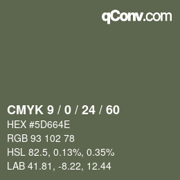 カラーコード: CMYK 9 / 0 / 24 / 60 | qconv.com