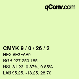 カラーコード: CMYK 9 / 0 / 26 / 2 | qconv.com