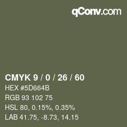 カラーコード: CMYK 9 / 0 / 26 / 60 | qconv.com