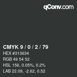 Color code: CMYK 9 / 0 / 2 / 79 | qconv.com