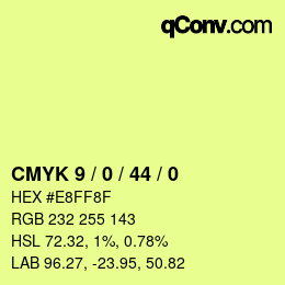 カラーコード: CMYK 9 / 0 / 44 / 0 | qconv.com