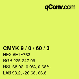 カラーコード: CMYK 9 / 0 / 60 / 3 | qconv.com