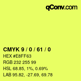 Color code: CMYK 9 / 0 / 61 / 0 | qconv.com
