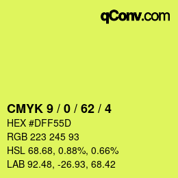 カラーコード: CMYK 9 / 0 / 62 / 4 | qconv.com
