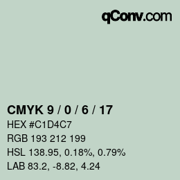 カラーコード: CMYK 9 / 0 / 6 / 17 | qconv.com
