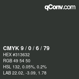 Código de color: CMYK 9 / 0 / 6 / 79 | qconv.com