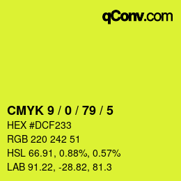 カラーコード: CMYK 9 / 0 / 79 / 5 | qconv.com