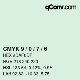 カラーコード: CMYK 9 / 0 / 7 / 6 | qconv.com