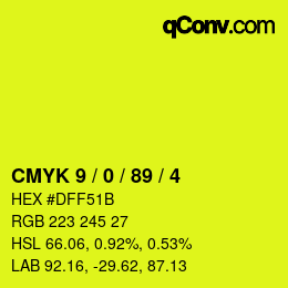 カラーコード: CMYK 9 / 0 / 89 / 4 | qconv.com