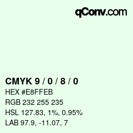 カラーコード: CMYK 9 / 0 / 8 / 0 | qconv.com