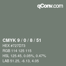 カラーコード: CMYK 9 / 0 / 8 / 51 | qconv.com