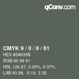 カラーコード: CMYK 9 / 0 / 8 / 61 | qconv.com