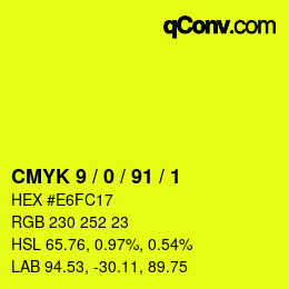 Color code: CMYK 9 / 0 / 91 / 1 | qconv.com