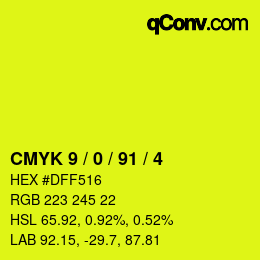 Color code: CMYK 9 / 0 / 91 / 4 | qconv.com