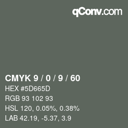 Color code: CMYK 9 / 0 / 9 / 60 | qconv.com