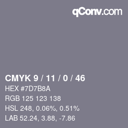 カラーコード: CMYK 9 / 11 / 0 / 46 | qconv.com