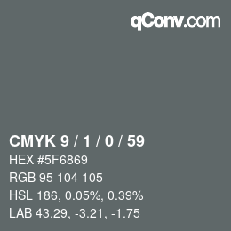 Color code: CMYK 9 / 1 / 0 / 59 | qconv.com