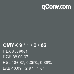 Color code: CMYK 9 / 1 / 0 / 62 | qconv.com