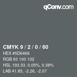 Color code: CMYK 9 / 2 / 0 / 60 | qconv.com