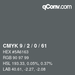 カラーコード: CMYK 9 / 2 / 0 / 61 | qconv.com