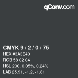 Color code: CMYK 9 / 2 / 0 / 75 | qconv.com