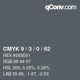 Color code: CMYK 9 / 3 / 0 / 62 | qconv.com