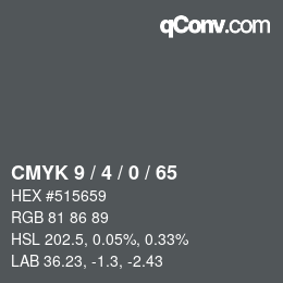 Color code: CMYK 9 / 4 / 0 / 65 | qconv.com