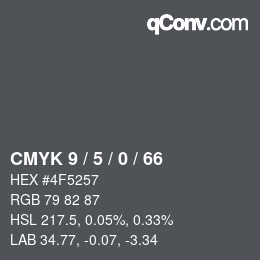 Color code: CMYK 9 / 5 / 0 / 66 | qconv.com