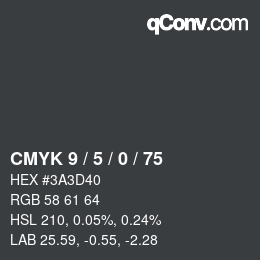 Color code: CMYK 9 / 5 / 0 / 75 | qconv.com