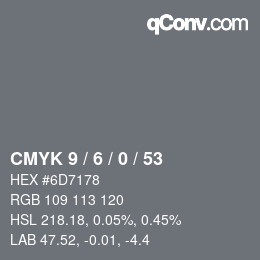 Color code: CMYK 9 / 6 / 0 / 53 | qconv.com