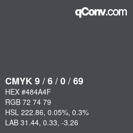 Color code: CMYK 9 / 6 / 0 / 69 | qconv.com