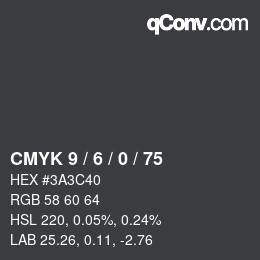 Color code: CMYK 9 / 6 / 0 / 75 | qconv.com