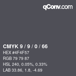 Color code: CMYK 9 / 9 / 0 / 66 | qconv.com