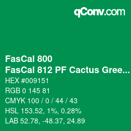 カラーコード: FasCal 800 - FasCal 812 PF Cactus Green | qconv.com