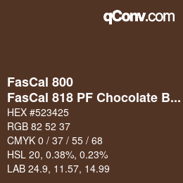 Code couleur: FasCal 800 - FasCal 818 PF Chocolate Brown | qconv.com