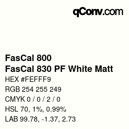 颜色代码: FasCal 800 - FasCal 830 PF White Matt | qconv.com