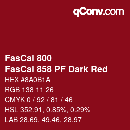 颜色代码: FasCal 800 - FasCal 858 PF Dark Red | qconv.com
