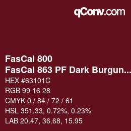 Farbcode: FasCal 800 - FasCal 863 PF Dark Burgundy | qconv.com