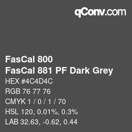 カラーコード: FasCal 800 - FasCal 881 PF Dark Grey | qconv.com