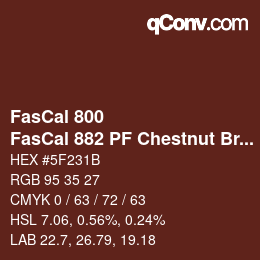 Farbcode: FasCal 800 - FasCal 882 PF Chestnut Brown | qconv.com