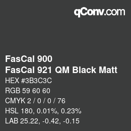 カラーコード: FasCal 900 - FasCal 921 QM Black Matt | qconv.com