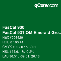 カラーコード: FasCal 900 - FasCal 931 QM Emerald Green | qconv.com