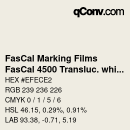 颜色代码: FasCal Marking Films - FasCal 4500 Transluc. white | qconv.com