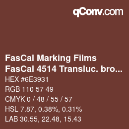 颜色代码: FasCal Marking Films - FasCal 4514 Transluc. brown | qconv.com