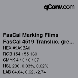颜色代码: FasCal Marking Films - FasCal 4519 Transluc. grey | qconv.com