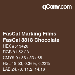 Código de color: FasCal Marking Films - FasCal 8818 Chocolate | qconv.com