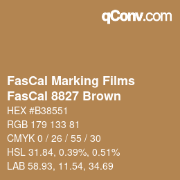 Farbcode: FasCal Marking Films - FasCal 8827 Brown | qconv.com