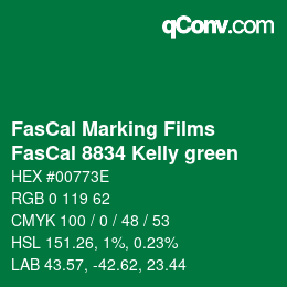 Farbcode: FasCal Marking Films - FasCal 8834 Kelly green | qconv.com