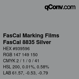 Farbcode: FasCal Marking Films - FasCal 8835 Silver | qconv.com