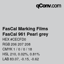 カラーコード: FasCal Marking Films - FasCal 961 Pearl grey | qconv.com